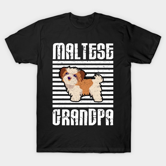 Maltese Grandpa Proud Dogs T-Shirt by aaltadel